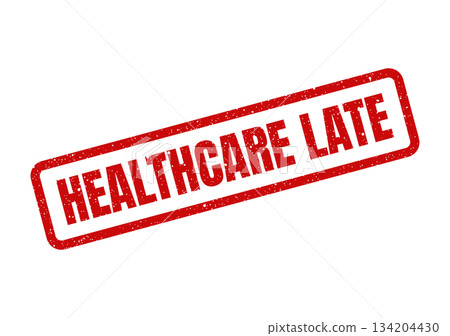 Distressed red rubber stamp vector indicating healthcare late status for overdue appointments or delays Distressed red rubber stamp vector indicating healthcare late status for overdue appointments or delays 134204430