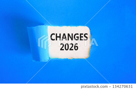 Changes 2026 symbol. Concept words Changes 2026 on beautiful white paper. Beautiful blue paper background. Business and changes 2026 concept. Copy space. Changes 2026 symbol. Concept words Changes 2026 on beautiful white paper. Beautiful blue paper background. Business and changes 2026 concept. Copy space. 134270631