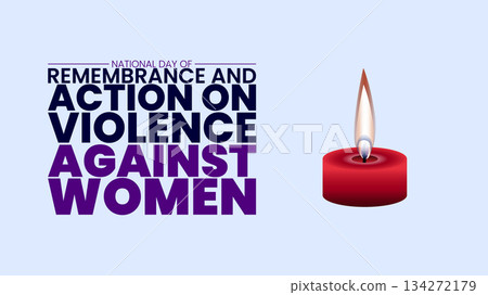 National Day of Remembrance and Action on Violence Against Women Awareness and Tribute 134272179