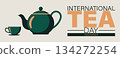 International Tea Day Honoring Tea Lovers Worldwide design 134272254