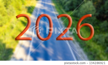 2026 figures on the foul of the road in the forest, the concept of travel, recreation and the new year of 2026 2026 figures on the foul of the road in the forest, the concept of travel, recreation and the new year of 2026 134286921