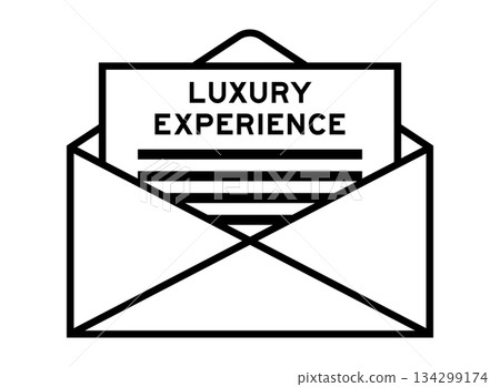 Envelope and letter sign with word luxury experience as the headline 134299174