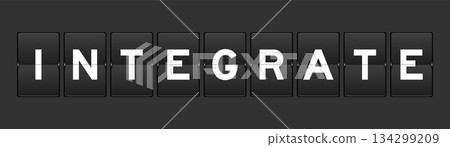 Black color analog flip board with word integrate on gray background Black color analog flip board with word integrate on gray background 134299209