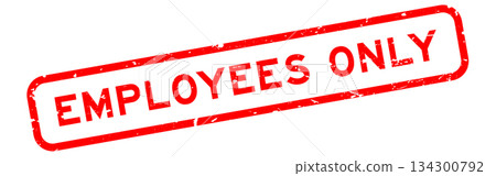 Grunge red employee only word square rubber seal stamp on white background Grunge red employee only word square rubber seal stamp on white background 134300792