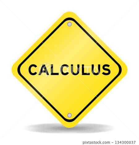 Yellow color transportation sign with word calculus on white background Yellow color transportation sign with word calculus on white background 134300837