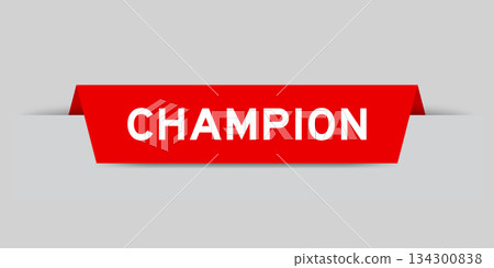 Red color inserted label with word champion on gray background 134300838