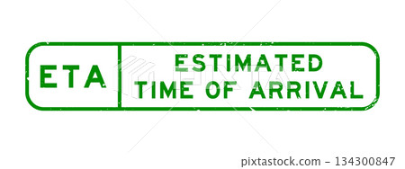 Grunge green ETA estimated time of arrival word square rubber seal stamp on white background Grunge green ETA estimated time of arrival word square rubber seal stamp on white background 134300847