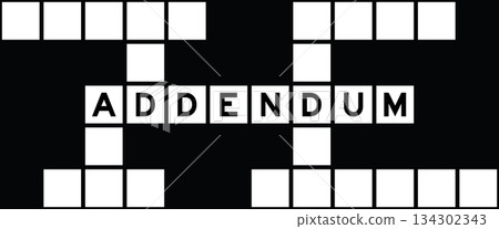 Alphabet letter in word addendum on crossword puzzle background Alphabet letter in word addendum on crossword puzzle background 134302343