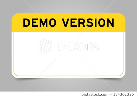 Label banner that have yellow headline with word demo version and white copy space, on gray background 134302350