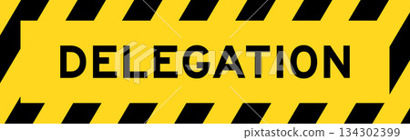 Yellow and black color with line striped label banner with word delegation 134302399