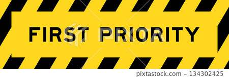 Yellow and black color with line striped label banner with word first priority 134302425