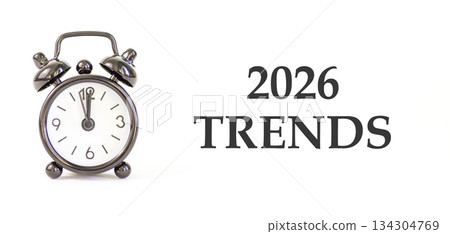 2026 Trends new year symbol. Concept words 2026 Trends on beautiful white paper. Beautiful white paper background. Beautiful black alarm clock. Business and 2026 Trends new year concept. Copy space. 2026 Trends new year symbol. Concept words 2026 Trends on beautiful white paper. Beautiful white paper background. Beautiful black alarm clock. Business and 2026 Trends new year concept. Copy space. 134304769