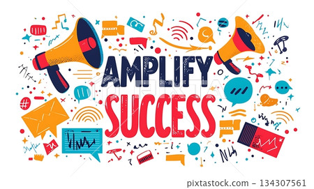 Amplify success is the message on this colorful poster 134307561