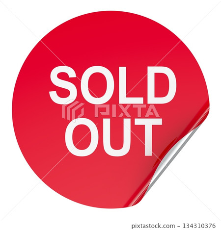 Sold out sticker label with curled edge. 3D rendering Sold out sticker label with curled edge. 3D rendering 134310376