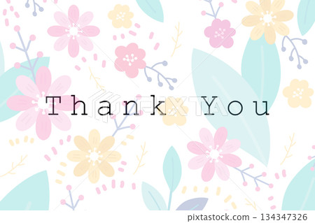 Floral Thank You card with pastel flowers and leaves background 134347326