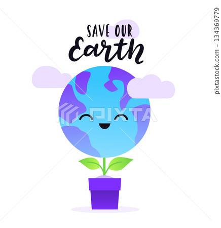 Happy Earth Day International Holiday. Save Nature of Our Healthy Green Planet Watering and Caring, Energy, Ecology Support. Flat Vector Illustration with hand written lettering Happy Earth Day International Holiday. Save Nature of Our Healthy Green Planet Watering and Caring, Energy, Ecology Support. Flat Vector Illustration with hand written lettering 134369779
