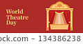 Red retro web banner for World Theatre Day with theatre stage illustration, spotlight atmosphere and classic live performance concept 134386238