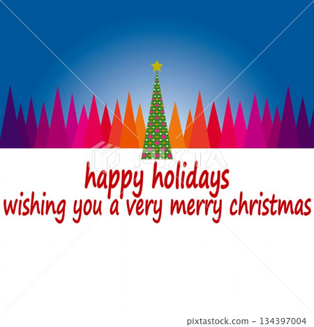 Happy Holidays Happy Holidays Christmas Tree Gradient Happy Holidays Happy Holidays Christmas Tree Gradient 134397004