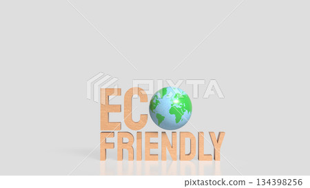 Eco Friendly Concept with Green Earth Globe and Sustainable Environment Message 3d render. 134398256