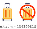 No luggage allowed. Flat image of suitcases on a No Baggage sign. 134399818
