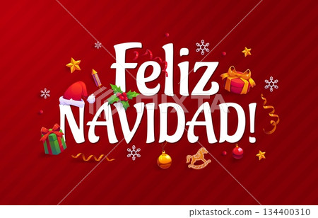 Feliz Navidad spanish Merry Christmas greeting card with cartoon Xmas holiday gifts. Vector Christmas presents, Xmas tree balls and snowflakes, Santa hat and gingerbread horse greeting banner 134400310