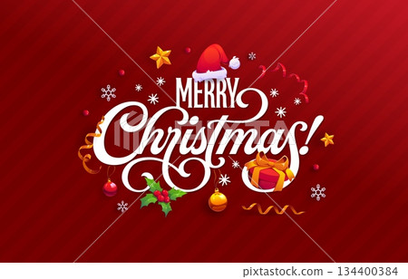 Merry Christmas greetings card with cartoon Xmas gifts and decorations, vector winter holidays. Christmas present, Xmas tree balls and Santa hat, snowflakes and holly on red background with greetings Merry Christmas greetings card with cartoon Xmas gifts and decorations, vector winter holidays. Christmas present, Xmas tree balls and Santa hat, snowflakes and holly on red background with greetings 134400384