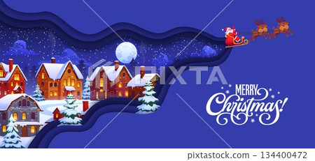 Paper cut Merry Christmas greetings card with cartoon Santa sleigh and Xmas holiday town. Vector 3d paper cut greetings banner of Christmas reindeer sleigh with Santa Claus flying above snowy houses Paper cut Merry Christmas greetings card with cartoon Santa sleigh and Xmas holiday town. Vector 3d paper cut greetings banner of Christmas reindeer sleigh with Santa Claus flying above snowy houses 134400472
