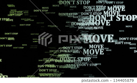 Don't stop moving motivational typography animation Don't stop moving motivational typography animation 134405879