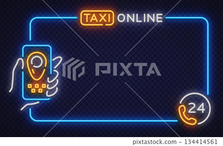 Clean neon vector frame with taxi online sign, smartphone icon, and 24 hour service symbol. Ideal for ride app promotion, transport ads, and digital city design. Clean neon vector frame with taxi online sign, smartphone icon, and 24 hour service symbol. Ideal for ride app promotion, transport ads, and digital city design. 134414561