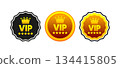 VIP premium membership golden and black badges. Exclusive vip member. Vector illustration. 134415805