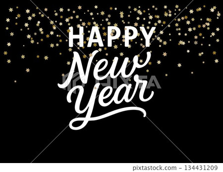 Happy New Year Typography with falling gold stars confettion on black background, Elegant Holiday Lettering Design. Celebration, New Years Eve Party Invitation, Greeting Card, Poster, Banner. 134431209