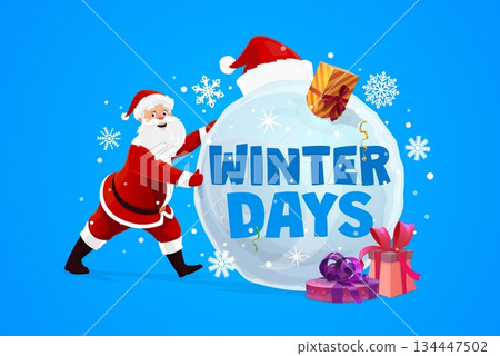 Christmas greeting card quote winter days on blue background. Vector festive Christmas card with Santa decorating a snowball wearing his hat as decoration. Banner with quote for holiday greetings 134447502