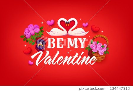 Be my valentine greeting card. Romantic holiday vector poster, love day celebration flyer. Saint Valentine banner with swans couple, pink roses basket, peony flowers bouquet and engagement ring box Be my valentine greeting card. Romantic holiday vector poster, love day celebration flyer. Saint Valentine banner with swans couple, pink roses basket, peony flowers bouquet and engagement ring box 134447513