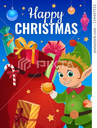 Merry Christmas greeting card funny elf with gifts bag for winter holiday, cartoon vector. Christmas greetings and Xmas tree decorations, baubles and candy canes with stars confetti and happy elf 134447552