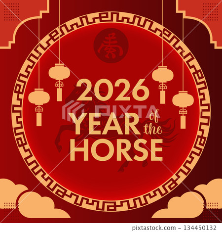 Chinese New Year 2026 Year of the Horse Social Media Post Template with Geometric Border and Lanterns.Vector Illustration Chinese New Year 2026 Year of the Horse Social Media Post Template with Geometric Border and Lanterns.Vector Illustration 134450132