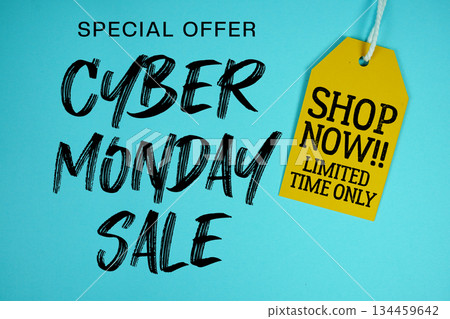Cyber Monday Sale Special offer with Price tag Limited Time Offer Shop Now 134459642