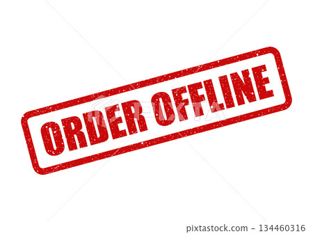 Grunge rubber stamp indicating an order is currently offline with a worn texture effect Grunge rubber stamp indicating an order is currently offline with a worn texture effect 134460316
