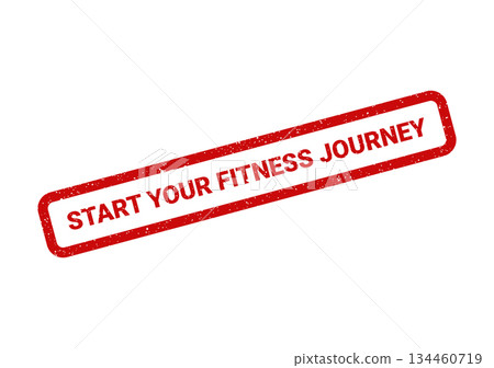 Grunge textured rubber stamp vector illustration with the encouraging phrase START YOUR FITNESS JOURNEY, promoting health and wellness transformations Grunge textured rubber stamp vector illustration with the encouraging phrase START YOUR FITNESS JOURNEY, promoting health and wellness transformations 134460719