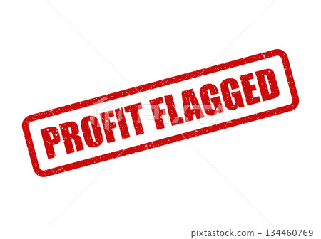 Grungy profit flagged rubber stamp vector graphic for marking financial alerts or critical business reviews 134460769