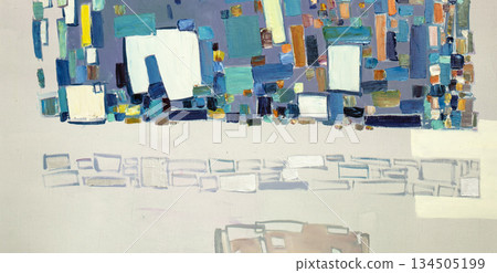 Oil painting, abstract drawing, handmade Oil painting, abstract drawing, handmade 134505199