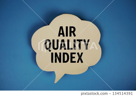 Air Quality Index text with speech bubble top view on blue background 134514391
