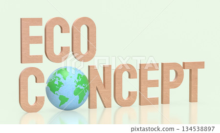 Eco Concept with Green Earth Globe and Wooden Typography for Sustainability 3d render. Eco Concept with Green Earth Globe and Wooden Typography for Sustainability 3d render. 134538897