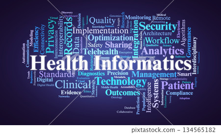 Health Informatics Word Cloud. Core Concepts in Digital Health and Data Management Health Informatics Word Cloud. Core Concepts in Digital Health and Data Management 134565182
