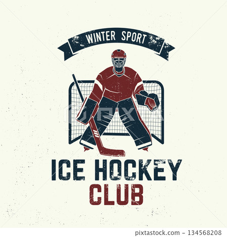 Hockey club logo, badge design. Concept for shirt or logo, print, stamp or tee. Winter sport. Vector illustration. Hockey goalkeeper, goaltender protects the gate. 134568208