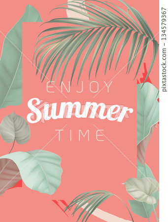 Summer botanical typographic poster, tropical plants with enjoy summer time lettering 134579367