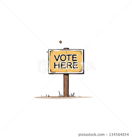 Illustrated message indicating where to vote at the ballot box to encourage democratic Illustrated message indicating where to vote at the ballot box to encourage democratic 134584854