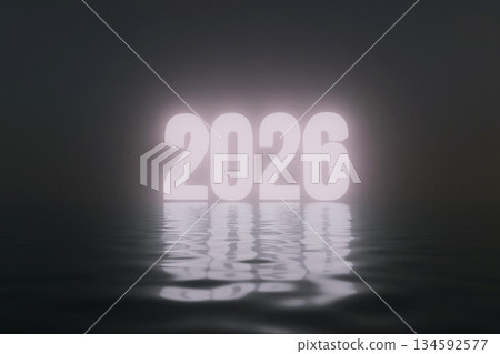2026 glowing brightly above a dark, rippling water surface. The minimalist and high-contrast scene suggests a focus on the future emerging from the unknown. New Year greetings. Dark, dramatic 2026 glowing brightly above a dark, rippling water surface. The minimalist and high-contrast scene suggests a focus on the future emerging from the unknown. New Year greetings. Dark, dramatic 134592577
