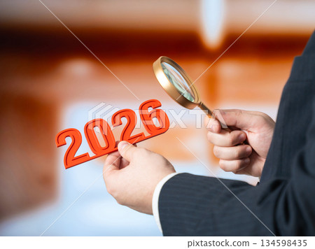 Businesses are studying the upcoming year 2026. Making plans. Features and future trends. Strategic forecasting, market analysis, scenario planning. Innovation priorities and preparation for economic 134598435
