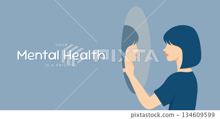 Your Mental Health is a Priority quote with woman looking in mirror flat vector illustration. Your Mental Health is a Priority quote with woman looking in mirror flat vector illustration. 134609599