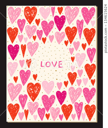 Love vector greeting card or poster with hand drawn doodle hearts in pink and red with gold dots for Valentine's Day designs Love vector greeting card or poster with hand drawn doodle hearts in pink and red with gold dots for Valentine's Day designs 134615624